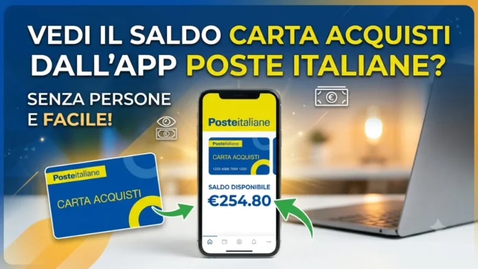 Come vedere il saldo della carta acquisti dall'app Poste Italiane?